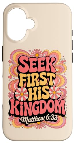 Seek First His Kingdom Matthäus 6:33 Christlicher Bibelvers Hülle für iPhone 16 Seek First His Kingdom Matthäus 6:33 Christlicher Bibelvers Hülle für iPhone 16 von 70s Hippie Christian Scripture Retro Bible Quote