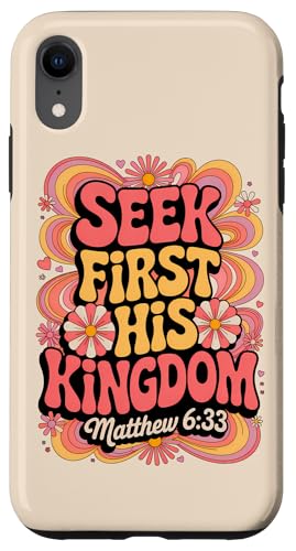 Seek First His Kingdom Matthäus 6:33 Christlicher Bibelvers Hülle für iPhone XR Seek First His Kingdom Matthäus 6:33 Christlicher Bibelvers Hülle für iPhone XR von 70s Hippie Christian Scripture Retro Bible Quote