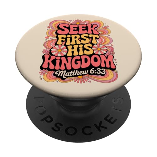 Seek First His Kingdom Matthäus 6:33 Christlicher Bibelvers PopSockets Klebender PopGrip Seek First His Kingdom Matthäus 6:33 Christlicher Bibelvers PopSockets Klebender PopGrip von 70s Hippie Christian Scripture Retro Bible Quote