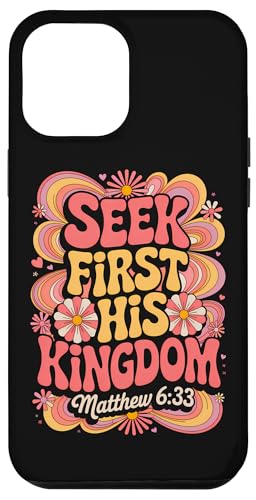 Seek First His Kingdom Matthäus 6:33 Christliches Bibelzitat Hülle für iPhone 12 Pro Max Seek First His Kingdom Matthäus 6:33 Christliches Bibelzitat Hülle für iPhone 12 Pro Max von 70s Hippie Christian Scripture Retro Bible Quote