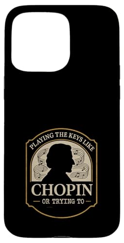 Klassisches Pianisten-Klavierleben, Musikaufführung, Geschenk, Chopin Hülle für iPhone 15 Pro Max Klassisches Pianisten-Klavierleben, Musikaufführung, Geschenk, Chopin Hülle für iPhone 15 Pro Max von 88 Keys Classical Music Recital Season Piano Gift