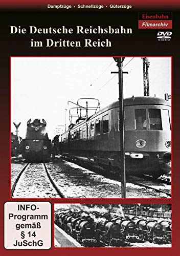 Die Deutsche Reichsbahn im Dritten Reich von Alive AG