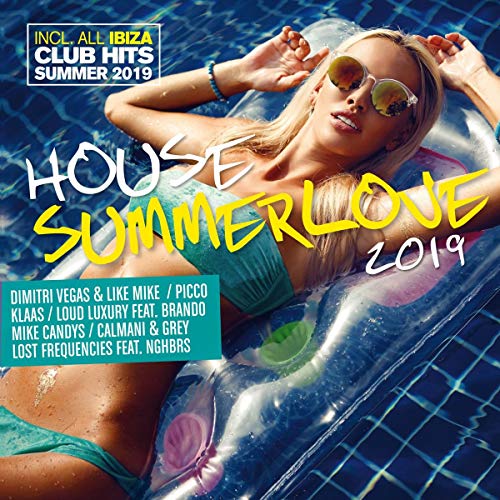 House Summerlove 2019 von 99999 (Alive)