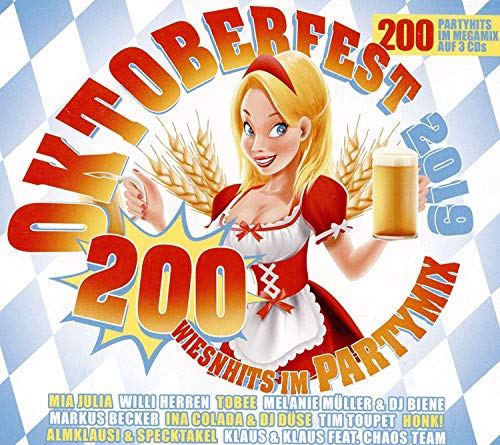 Oktoberfest 2019 - 200 Wiesnhits im Partymix von 99999 (Alive)