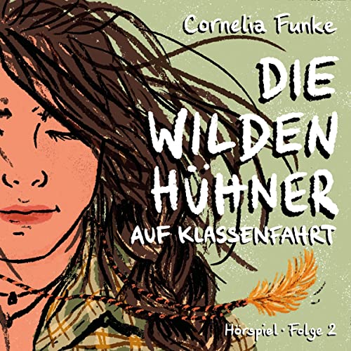 Die Wilden Hühner auf Klassenfahrt (Teil 2) - 2 CD Box: Die zweite Folge der Kult-Reihe von Cornelia Funke erstmalig als Hörspiel! von 99999 (edel)