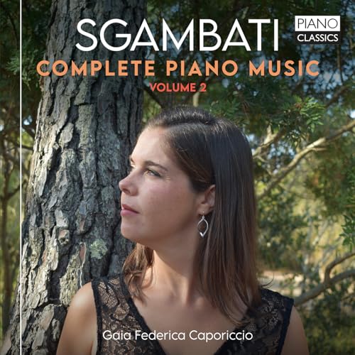 Sgambati:Complete Piano Music,Vol.2 von PIANO CLASSICS