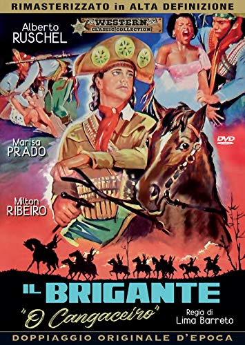 RUSCHEL,PRADO,RIBEIRO - IL BRIGANTE - O' CANGACIERO (1953) (1 DVD) von A E R PRODUCTIONS