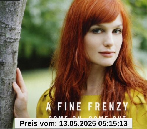 Come on,Come Out von A Fine Frenzy