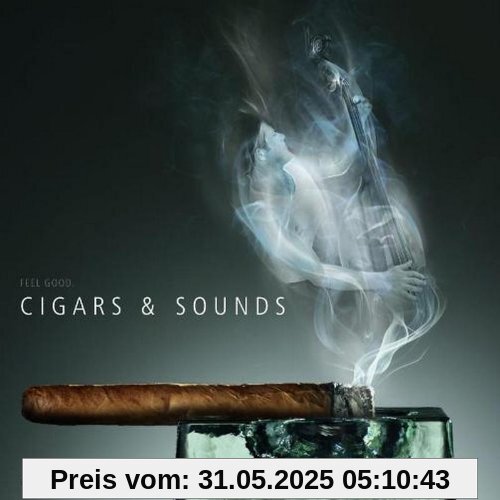 Cigars & Sounds Cigars & Sounds von A Tasty Sound Collection
