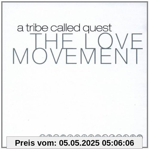 The Love Movement The Love Movement von A Tribe Called Quest