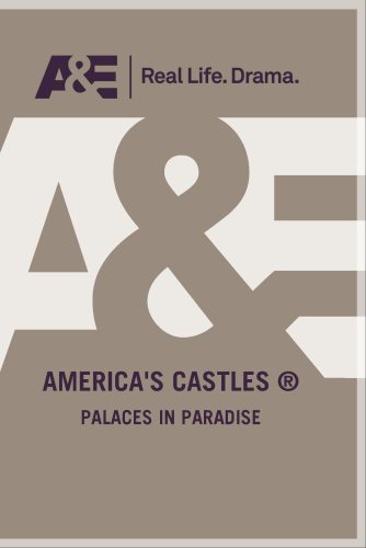 America's Castles: Palaces in Paradise [DVD] [Import] von A&E Home Video