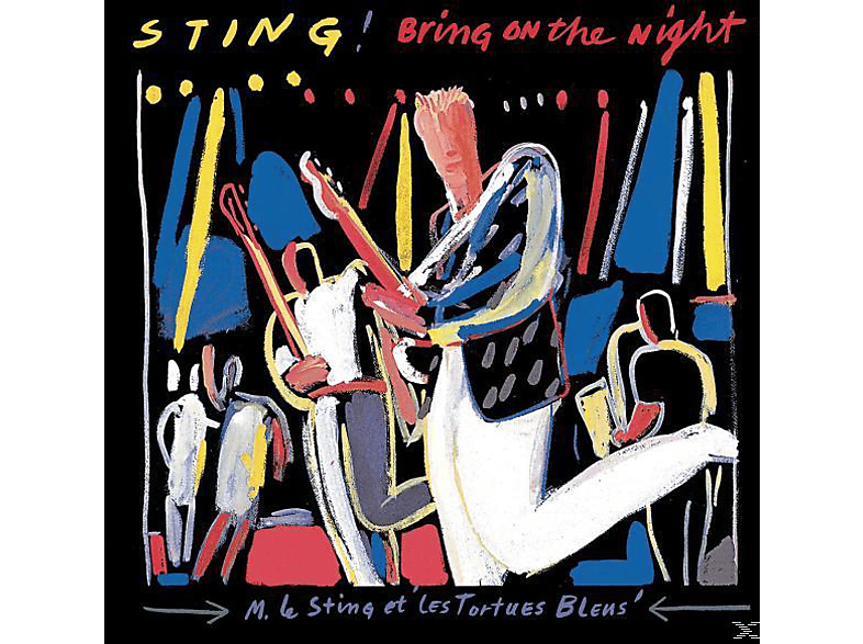 Sting & Les Tortues Bleus, - Bring On The Night (Remastered) (CD) von A & M RECO