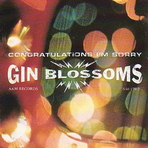 Congratulations I'm Sorry by Gin Blossoms [Music CD] von A&M