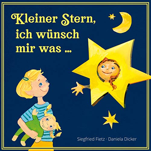 Kleiner Stern, ich wünsch mir was - CD Kleiner Stern, ich wünsch mir was - CD von ABAKUS Musik Barbara Fietz