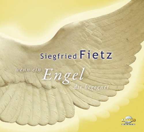 Wenn ein Engel dir begegnet: Musik Album auf CD Wenn ein Engel dir begegnet: Musik Album auf CD von ABAKUS Musik