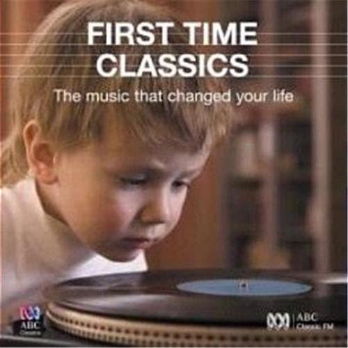 First Time Classics von ABC Classics