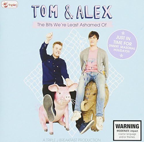 Triple J Tom & Alex-The Bits Were Least Ashamed O von ABC