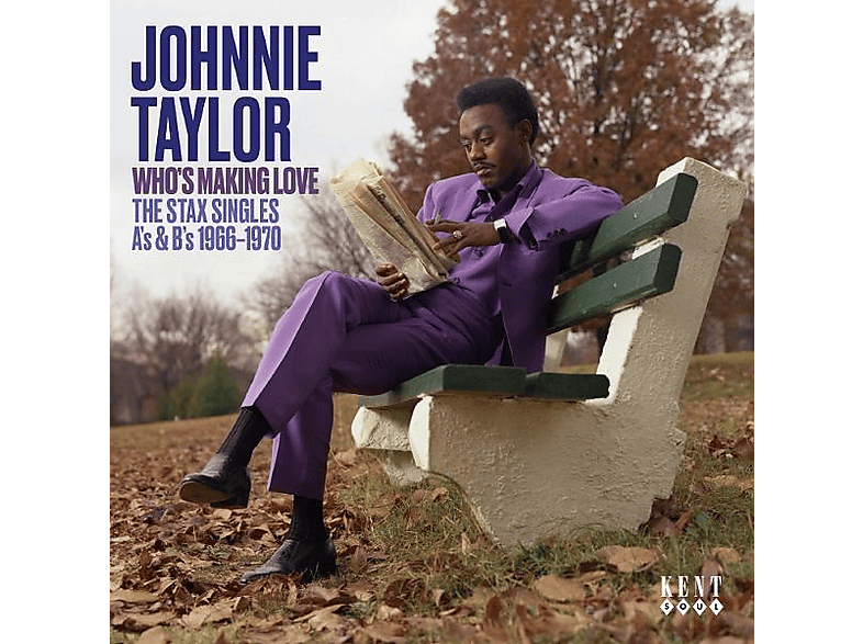 TAYLOR JOHNNIE - WHO S MAKING LOVE STAX SINGLES A & B 1966-70 (CD) von ACE RECORD