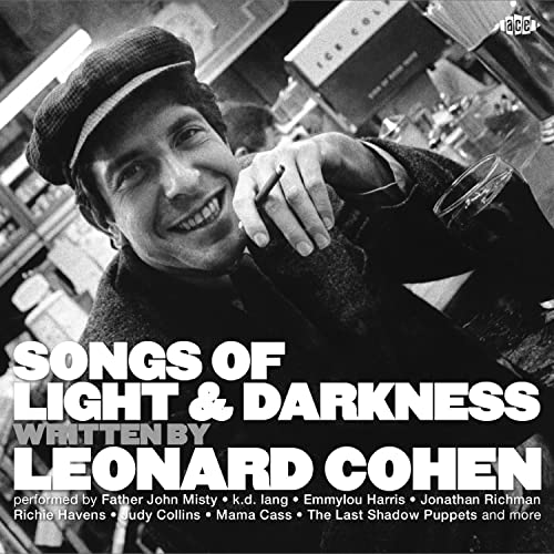 Songs of Light & Darkness-Written By Leonard Cohen von ACE RECORDS