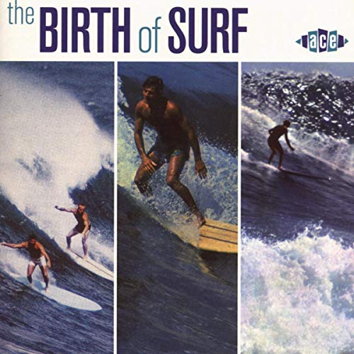 Birth of Surf von ACE