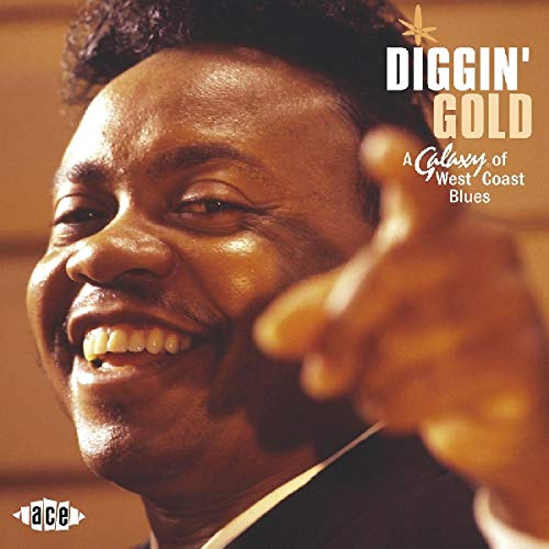 Diggin' Gold: a Galaxy of West Coast Blues von ACE