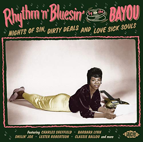 Rhythm N Bluesin By the Bayou-Nights of Sin,Dir von ACE