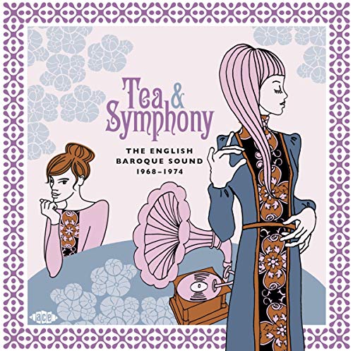 Tea & Symphony-English Baroque Sound 1968-1974 von ACE