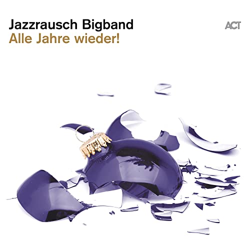 Alle Jahre Wieder! (Digipak) von ACT