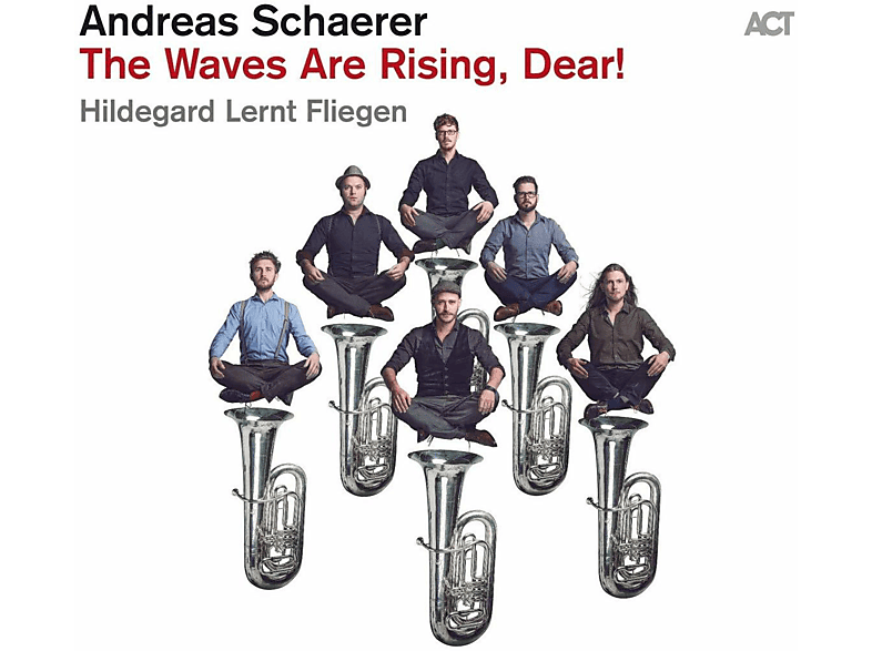 Andreas/hildegard Lernt Fliegen Schaerer - The Waves Are Rising,Dear! (LP + Download) von ACT