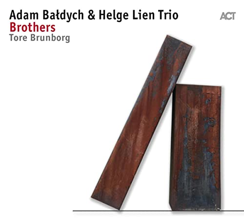 Brothers/Adam Baldych & Helge Lien Trio Brothers/Adam Baldych & Helge Lien Trio von ACT