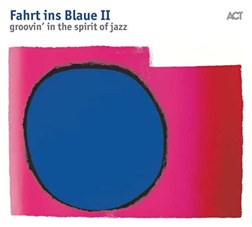Fahrt Ins Blaue II-Groovin' in the Spirit of Jazz [Vinyl LP] von ACT