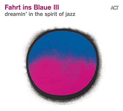 Fahrt Ins Blaue III von ACT