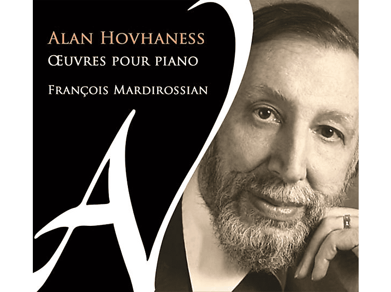 Francois Mardirossian - ALAN HOVHANESS OEUVRES POUR PIANO (CD) von AD VITAM