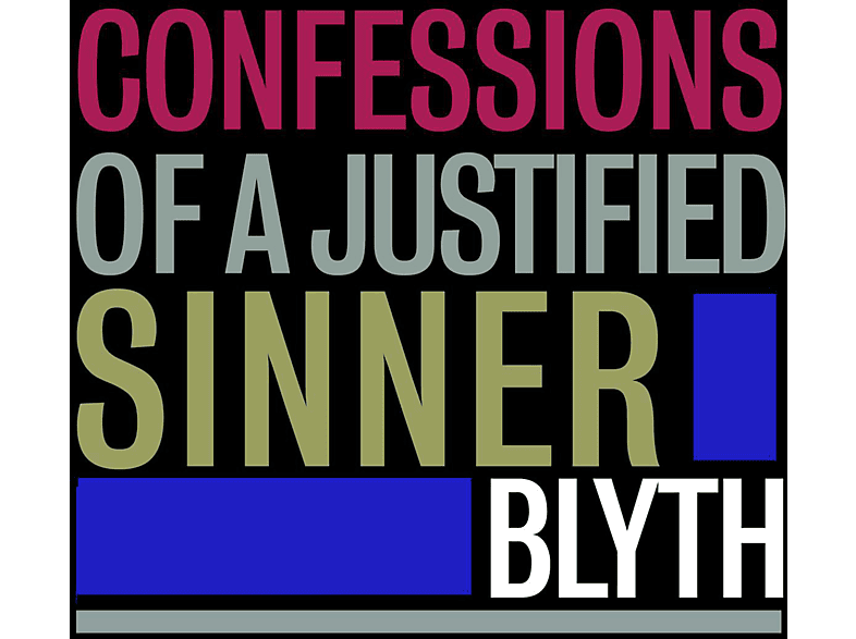 Blyth - Confessions of a Justified Sinner (Vinyl) von ADA/CHILL