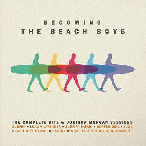 Becoming the Beach Boys: Compl.Hite & Dorinda Morgan Sessions von ADA