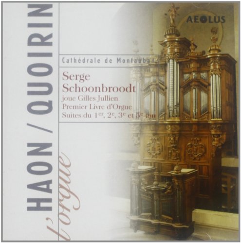 Orgelbuch I (Die historische Haon-Orgel in der Kathedrale Notre-Dame de l'Assomption zu Montauban) von AEOLUS