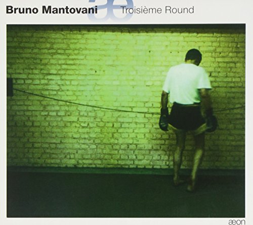 Bruno Mantovani: Troisième Round / La Morte Meditata / Turbulences von AEON