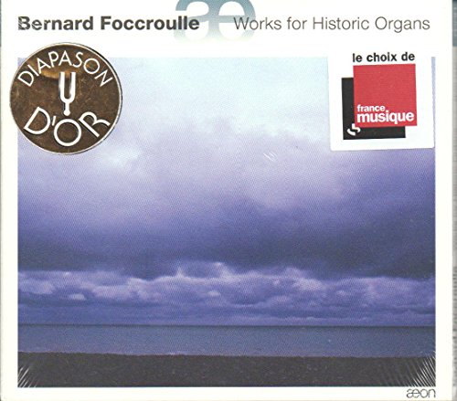 Foucroulle: Werke für Historische Orgeln von AEON