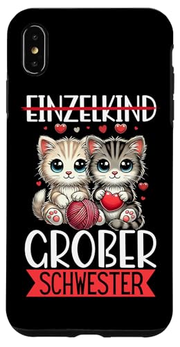 Einzelkind Große Schwester Katze Älteres Baby Geschwister Hülle für iPhone XS Max Einzelkind Große Schwester Katze Älteres Baby Geschwister Hülle für iPhone XS Max von Ältere Schwester in spe Süße Katze Neue Schwester
