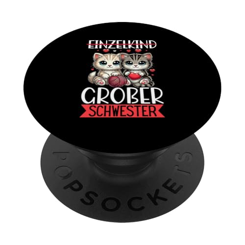 Einzelkind Große Schwester Katze Älteres Baby Geschwister PopSockets Klebender PopGrip Einzelkind Große Schwester Katze Älteres Baby Geschwister PopSockets Klebender PopGrip von Ältere Schwester in spe Süße Katze Neue Schwester