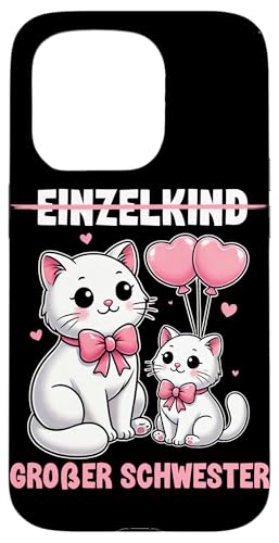 Einzelkind Große Schwester Katzen Älteres Baby Geschwister Hülle für iPhone 15 Pro Einzelkind Große Schwester Katzen Älteres Baby Geschwister Hülle für iPhone 15 Pro von Ältere Schwester in spe Süße Katze Neue Schwester