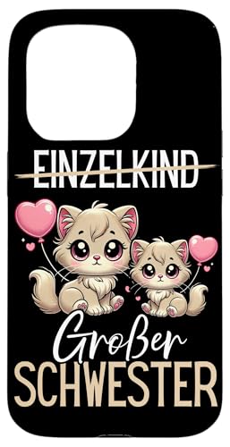 Einzelkind Große Schwester Katzen Älteres Baby Geschwister Hülle für iPhone 15 Pro Einzelkind Große Schwester Katzen Älteres Baby Geschwister Hülle für iPhone 15 Pro von Ältere Schwester in spe Süße Katze Neue Schwester