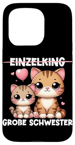 Große Schwester Katzenliebhaber Älteres Baby Geschwister Hülle für iPhone 15 Pro Große Schwester Katzenliebhaber Älteres Baby Geschwister Hülle für iPhone 15 Pro von Ältere Schwester in spe Süße Katze Neue Schwester