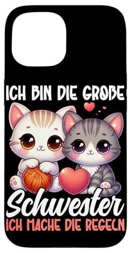 Ich Bin Die Große Schwester Ich Mache Die Regeln Geschwister Hülle für iPhone 15 Ich Bin Die Große Schwester Ich Mache Die Regeln Geschwister Hülle für iPhone 15 von Ältere Schwester in spe Süße Katze Neue Schwester