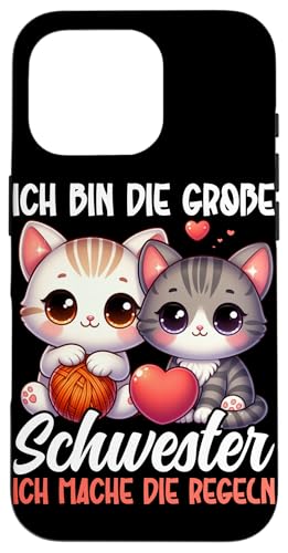 Ich Bin Die Große Schwester Ich Mache Die Regeln Geschwister Hülle für iPhone 16 Pro Ich Bin Die Große Schwester Ich Mache Die Regeln Geschwister Hülle für iPhone 16 Pro von Ältere Schwester in spe Süße Katze Neue Schwester