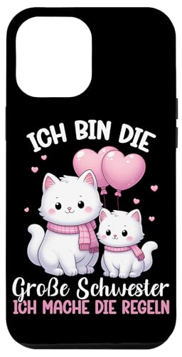 Ich Bin Die Große Schwester Ich Mache Die Regeln Katze Hülle für iPhone 12 Pro Max Ich Bin Die Große Schwester Ich Mache Die Regeln Katze Hülle für iPhone 12 Pro Max von Ältere Schwester in spe Süße Katze Neue Schwester