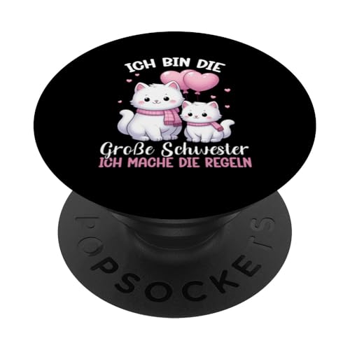 Ich Bin Die Große Schwester Ich Mache Die Regeln Katze PopSockets Klebender PopGrip Ich Bin Die Große Schwester Ich Mache Die Regeln Katze PopSockets Klebender PopGrip von Ältere Schwester in spe Süße Katze Neue Schwester
