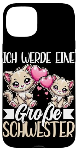 Ich Werde Große Schwester Katze Älteres Baby Geschwister Hülle für iPhone 15 Plus Ich Werde Große Schwester Katze Älteres Baby Geschwister Hülle für iPhone 15 Plus von Ältere Schwester in spe Süße Katze Neue Schwester