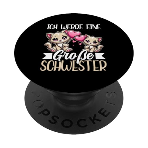 Ich Werde Große Schwester Katze Älteres Baby Geschwister PopSockets Klebender PopGrip Ich Werde Große Schwester Katze Älteres Baby Geschwister PopSockets Klebender PopGrip von Ältere Schwester in spe Süße Katze Neue Schwester