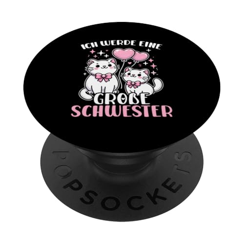 Ich Werde Große Schwester Katzen Älteres Baby Geschwister PopSockets Klebender PopGrip Ich Werde Große Schwester Katzen Älteres Baby Geschwister PopSockets Klebender PopGrip von Ältere Schwester in spe Süße Katze Neue Schwester